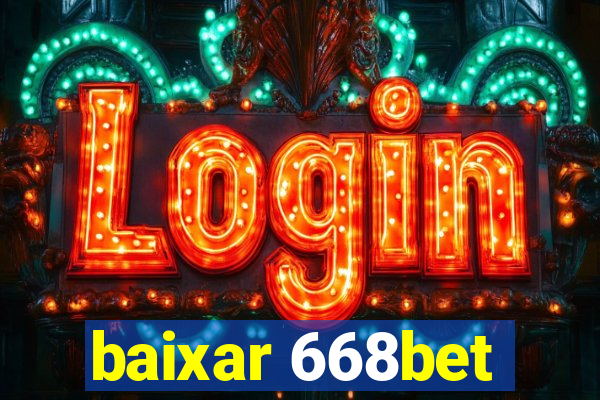 baixar 668bet